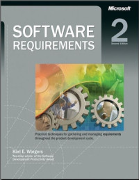 Software requirements_ practical techniques for gathering and managing requirements throughout the product development cycle, 2nd Edition   ( PDFDrive )